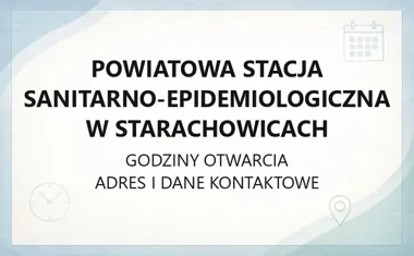 Powiatowa Stacja Sanitarno-Epidemiologiczna w Starachowicach - kontakt, badania, zgłoszenia